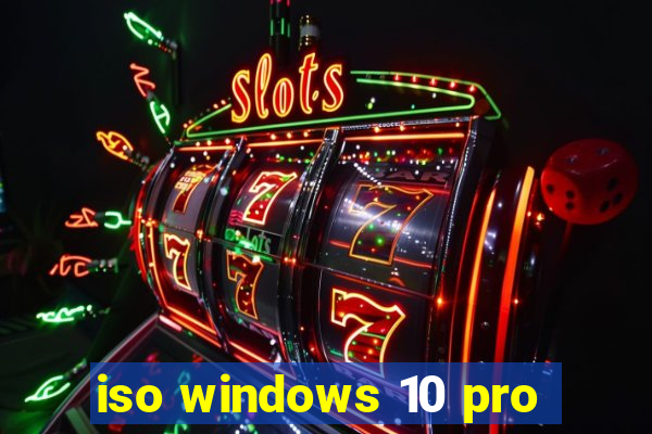 iso windows 10 pro